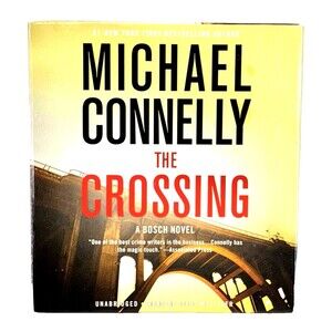 The Crossing A Harry Bosch Novel Series by Michael Connelly 8 Disc Set 2015